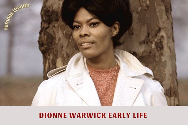 Dionne Warwick Early Life