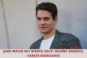 John Mayer Net Worth 2024_ Income Sources, Career Highlights