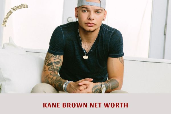 Kane Brown Net Worth