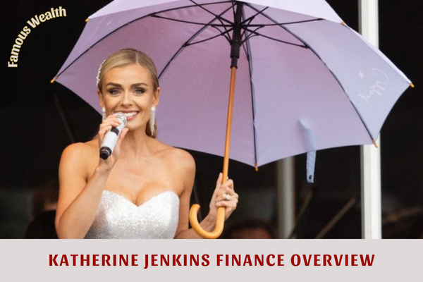 Katherine Jenkins Finance Overview