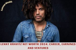 Lenny Kravitz Net Worth 2024_ Career, Earnings and Ventures