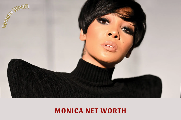 Monica Net Worth