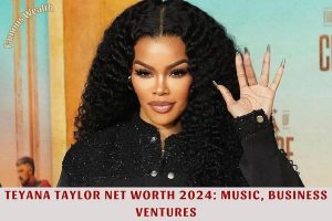 Teyana Taylor Net Worth 2024_ Music, Business Ventures