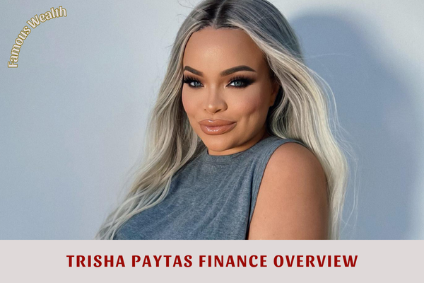 Trisha Paytas Finance Overview